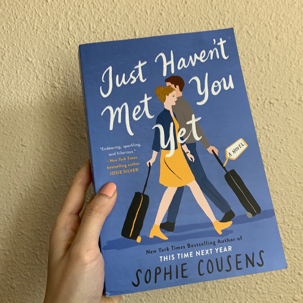 Just Haven't Met You Yet
by Sophie Cousens book novel